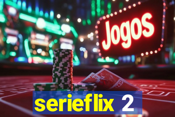 serieflix 2